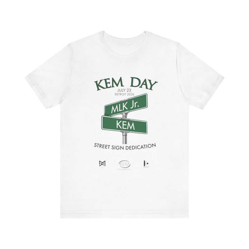 KEM Day Street Sign Dedication Unisex T-Shirt -- Commemorative Tee